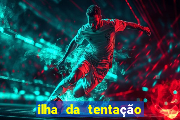 ilha da tentação brasil telegram